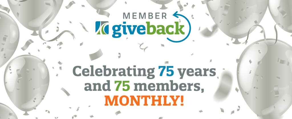 75th Anniversary Member Giveback